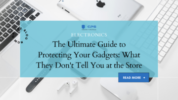protecting your gadgets